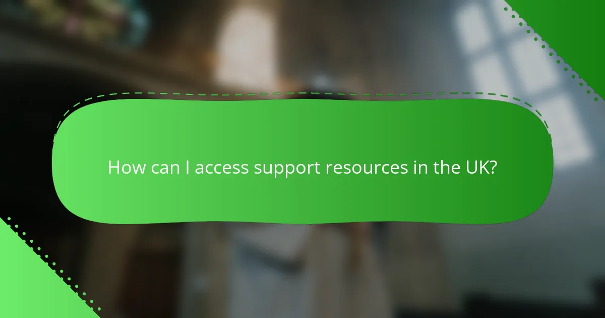 How can I access support resources in the UK?