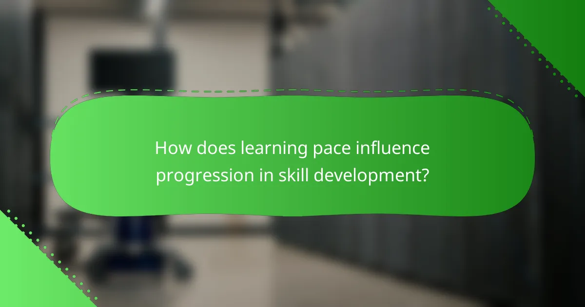 How does learning pace influence progression in skill development?
